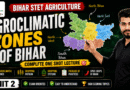 Bihar STET Agriculture Unit 2 Agro Climatic Zones of Bihar and Package of Practices