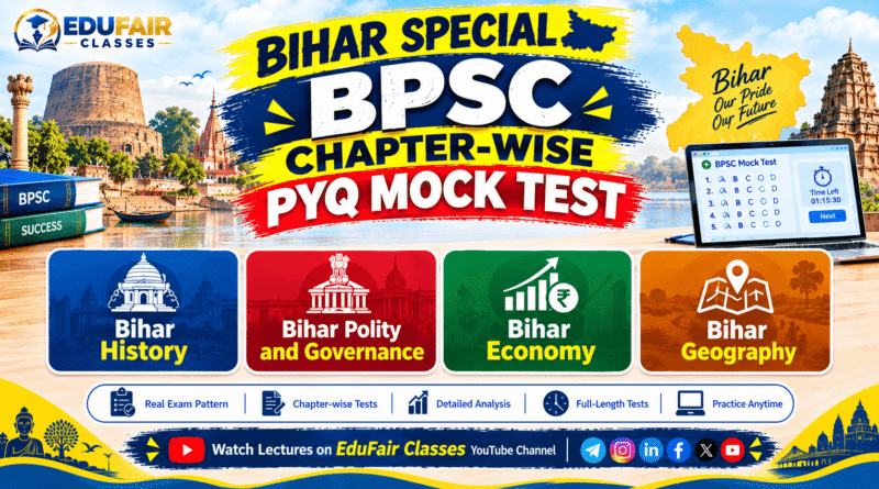 Bihar Special BPSC Chapter Wise PYQ Mock Test – 30+ Years PYQs