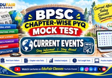 Current Affairs BPSC Chapter Wise PYQ Mock Test – 30+ Years PYQs