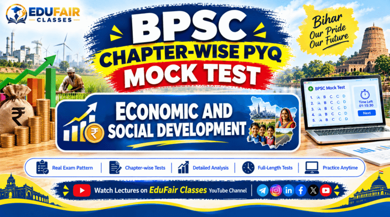Economy BPSC Chapter Wise PYQ Mock Test – 30+ Years PYQs