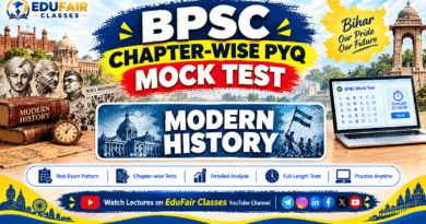 Modern History BPSC Chapter Wise PYQ Mock Test – 30+ Years PYQs