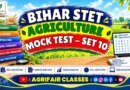 Bihar STET Agriculture Mock Test Set 10 – Free Online Agriculture Test